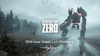 Generation Zero | OST | Ominous Wash Lvl (Ambient) ♫ | HQ