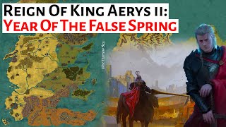 The Year Of The False Spring | House Of The Dragon History & Lore | King Aerys ii Targaryen Mad King