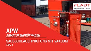 APW | Saugschlauchprüfung mit Vakuum | #1