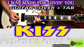 Kiss I WAS MADE FOR LOVIN' YOU Guitar Cover + TABs | Easy Rock Song!