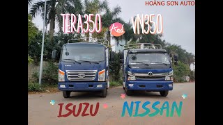 XE TẢI 3,5 TẤN TERA350 & NISSAN VN350 || CỬA TIỀN 450 - 550 TRIỆU || GIÁ RẺ - CHẤT LƯỢNG.