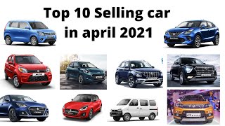 Top 10 selling car in April 2021|  Top selling car in India | Top 10 car in April | Best selling car