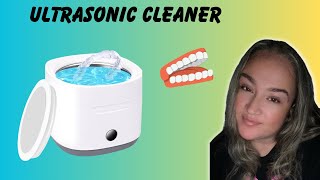 Honest Review of the Ultrasonic Denture Cleaner