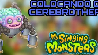 COLOCANDO O CEREBROTHER NA ILHA DE AR (MY SINGING MONSTERS)