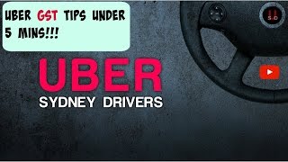 Uber GST tips under 5 mins