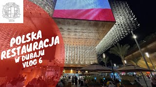 Polska restauracja w Dubaju VLOG 6