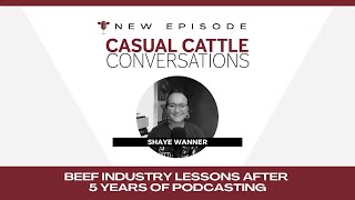 Ranching Realities: 5 Insights from Shaye Koester-Wanner's Cattle Conversations