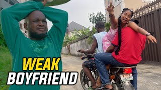 WEAK BOYFRIEND (PRAIZE VICTOR COMEDY TV)