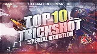 TOP 10 REACTION #53 | VOUS ETES DES OUF !