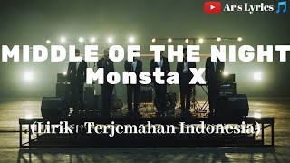 Monsta X - Middle of the night (Lirik+ terjemahan Indonesia) || Ar's Lyrics 🎵