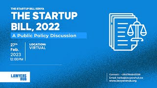 The Kenya Startup Bill, 2022: A Public Policy Discussion