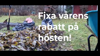 Fixa vårens rabatt på hösten