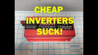 Cheap Power Inverter Suck!