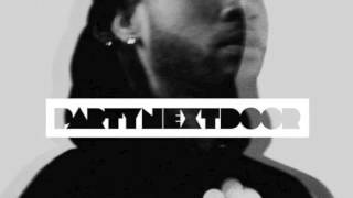 PARTYNEXTDOOR - Wus Good/Curious