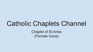 Chaplet of Saint Anne (Female Voice)