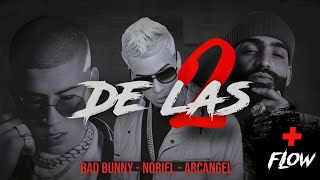 Trap Capos, Noriel, Bad Bunny & Arcangel - De las 2 (Video/Lyrics)