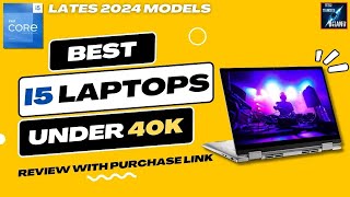 Best i5 Laptop Under ₹40,000! in 2024