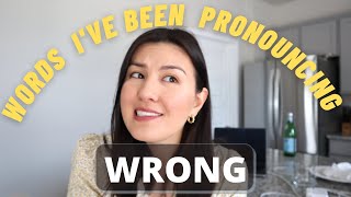 English Words I Have Been Mispronouncing | Common Mistakes | American Pronunciation |Difficult Words