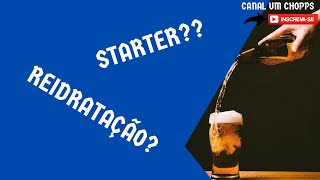 Starter x Reidratação......pra que serve isso?