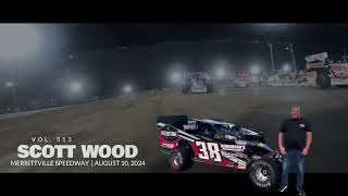 The Feature Race Part 1 with Scott Wood #38 at Merrittville Speedway #vol513