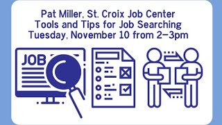 Pat Miller, St. Croix Job Center - Tools and Tips for Job Searching