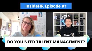 InsideHR #1 - What is Talent Management and does your company need it? Starring Aneta Bochenek.