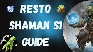 Restoration Shaman Season 1 The War Within | Full Mythic Plus Guide