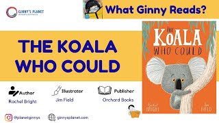 The Koala Who Could: What Ginny Reads Today! #Storybook #Children #Ican #courage