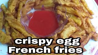 Crispy Egg French fries,#shot#shortvideo