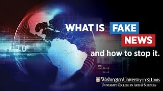 What is Fake News and How to Stop It