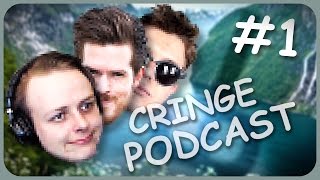 HVEM ER VI? // Cringe Podcast #1 // Med Jonieboi, Henwick og Daniel Lange