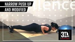 Narrow Push up 
And Modified