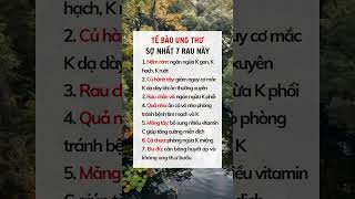 Tế bào ung thư sợ nhất 7 rau này #suckhoe #doisong #baihoccuocsong #xuhuong #reels