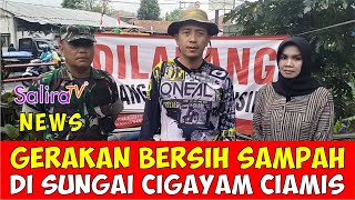 Gerakan Bersih Sampah di Sungai Cigayam Ciamis