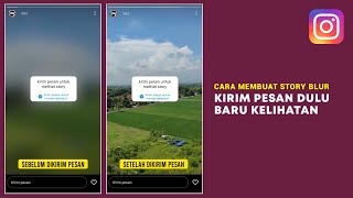 Cara Membuat Story Instagram Blur (kirim DM untuk melihat story) - Tutorial Instagram