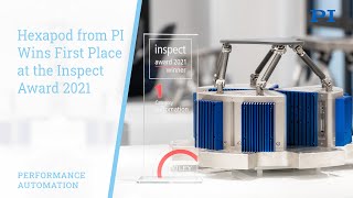 Hexapod H-860 from PI Wins First Place at the Inspect Award 2021