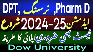 Nursing, Pharm D, DPT and Biotechnology Admission in Dow University | bs nursing admission