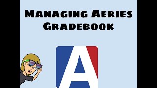 Aeries  Mangage Gradebook