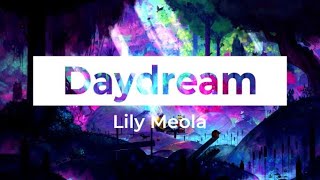 Lily Meola - Daydream (Bass)