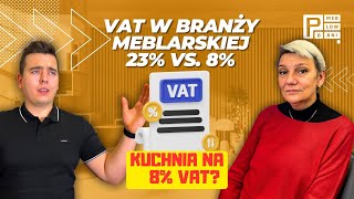 8% VAT-u w Branży Meblarskiej. Kiedy Stolarze mogą wystawić taką fakturę? | PoMeblowani