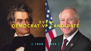 DEMOCRAT VICE-President Candidates [1828-2024]