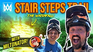 Stair Steps Waterfall with The Miltonator!