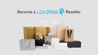 Become a Luv2Pak Reseller