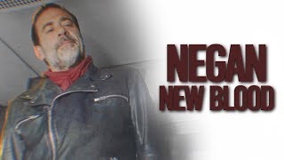 Negan || New Blood