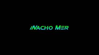 Inacho Mer X Parkø - Nunca mas