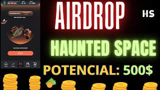 HAUNTED SPACE - O AIRDROP DO MOMENTO. POTENCIAL ALTO DE GANHAR ACIMA DE 500$