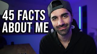 45 Random Facts About Me