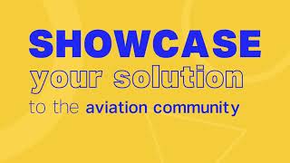 Showcase your Solution to a Thriving, Global Air Transport Community