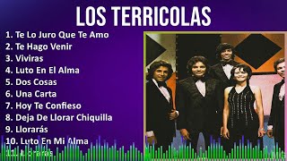 Los Terricolas 2024 MIX Grandes Exitos - Te Lo Juro Que Te Amo, Te Hago Venir, Viviras, Luto En ...