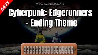 Cyberpunk: Edgerunners – Ending Theme (Let You Down) Kalimba Tutorial & Tabs [EASY]